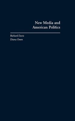 New Media and American Politics