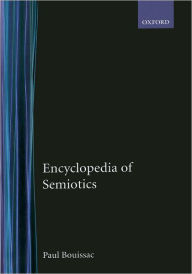 Title: Encyclopedia of Semiotics, Author: Paul Bouissac