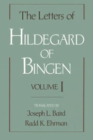 The Letters of Hildegard of Bingen / Edition 1