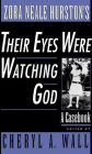 Zora Neale Hurston's Their Eyes Were Watching God: A Casebook