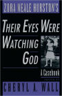 Zora Neale Hurston's Their Eyes Were Watching God: A Casebook / Edition 1
