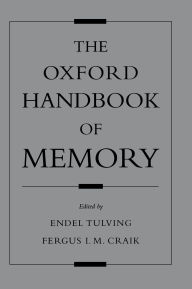 The Oxford Handbook of Memory