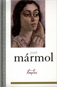 Title: Amalia, Author: Josï Mïrmol