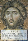 Jesus: Apocalyptic Prophet of the New Millennium