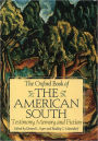 The Oxford Book of the American South: Testimony, Memory, and Fiction / Edition 1