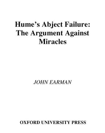 Hume's Abject Failure: The Argument Against Miracles