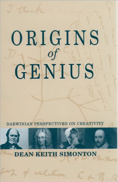 Origins of Genius: Darwinian Perspectives on Creativity / Edition 1