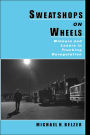 Sweatshops on Wheels: Winners and Losers in Trucking Deregulation / Edition 1
