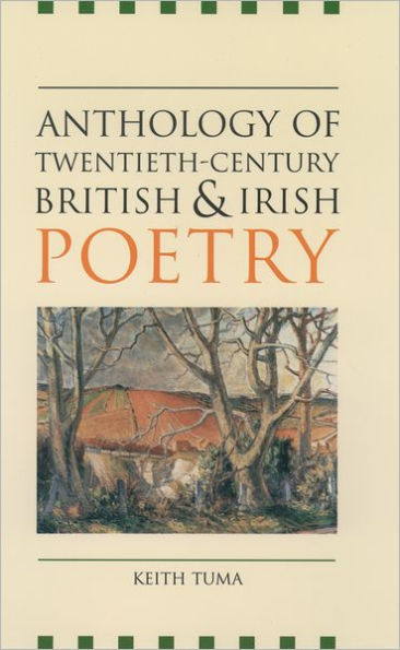 Anthology of Twentieth-Century British and Irish Poetry / Edition 1