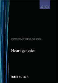 Title: Neurogenetics / Edition 1, Author: Stefan-M. Pulst