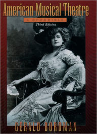 American Musical Theater: A Chronicle / Edition 3