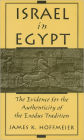 Israel in Egypt: The Evidence for the Authenticity of the Exodus Tradition