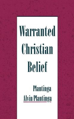 Warranted Christian Belief