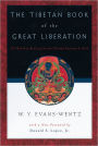 The Tibetan Book of the Great Liberation: Or the Method of Realizing Nirvana through Knowing the Mind / Edition 2