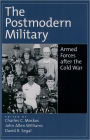 The Postmodern Military: Armed Forces after the Cold War / Edition 1