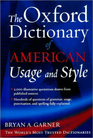 Title: The Oxford Dictionary of American Usage and Style, Author: Bryan A. Garner