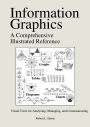 Information Graphics: A Comprehensive Illustrated Reference