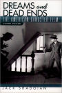 Dreams and Dead Ends: The American Gangster Film / Edition 2