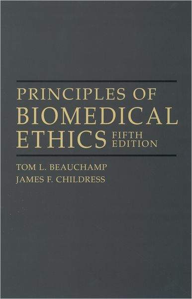 Principles Of Biomedical Ethics / Edition 5 By Tom L. Beauchamp, James ...