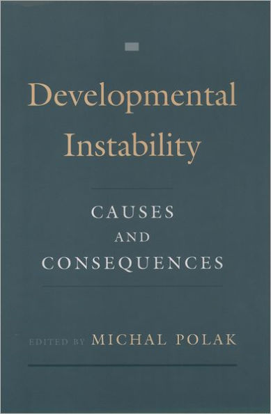 Developmental Instability: Causes and Consequences