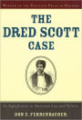 The Dred Scott Case: Its Significance in American Law and Politics / Edition 1