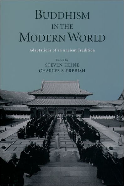 Buddhism in the Modern World: Adaptations of an Ancient Tradition / Edition 1
