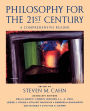 Philosophy for the 21st Century: A Comprehensive Reader / Edition 1