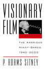 Visionary Film: The American Avant-Garde, 1943-2000 / Edition 3
