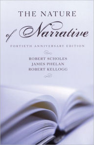 Title: The Nature of Narrative: Revised and Expanded, Author: Robert Scholes