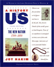 The New Nation (A History of US Series #4)
