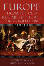 Europe, 1648-1815: From the Old Regime to the Age of Revolution