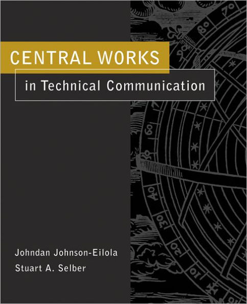 Central Works in Technical Communication / Edition 1