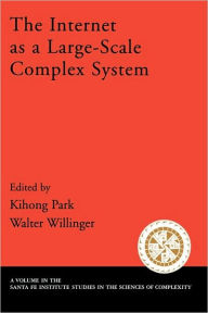 Title: The Internet As a Large-Scale Complex System, Author: Kihong Park