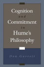 Cognition and Commitment in Hume's Philosophy
