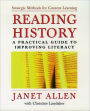 Reading History: A Practical Guide to Improving Literacy