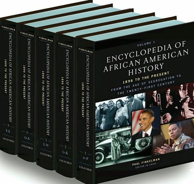 Encyclopedia of African American History, 1896 to the Present From the