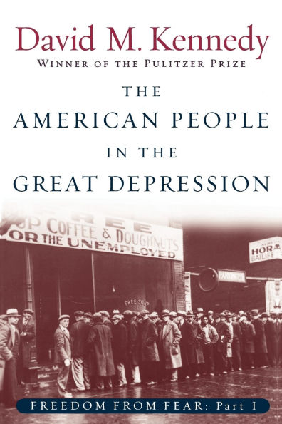 The American People in the Great Depression: Freedom from Fear, Part One