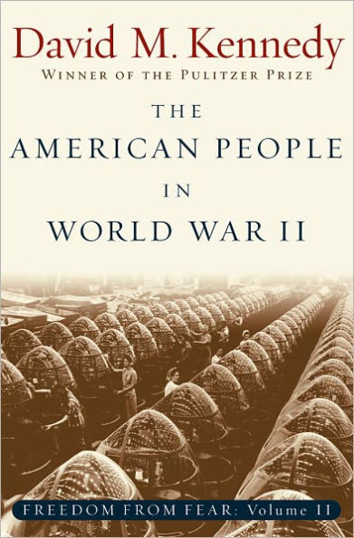 The American People in World War II: Freedom from Fear, Part Two