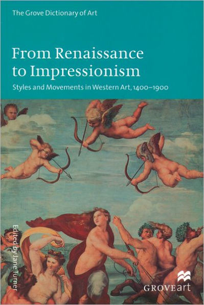 From Renaissance to Impressionism: Styles and Movements in Western Art, 1400-1900 / Edition 1