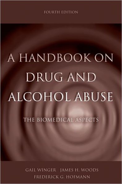 A Handbook on Drug and Alcohol Abuse: The Biomedical Aspects / Edition 4