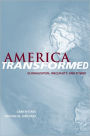 America Transformed: Globalization, Inequality, and Power / Edition 1