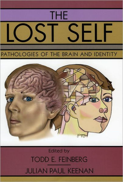 The Lost Self: Pathologies of the Brain and Identity