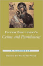 Fyodor Dostoevsky's Crime and Punishment: A Casebook / Edition 1