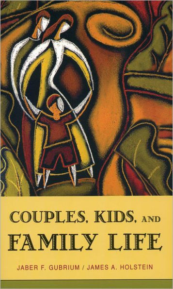 Couples, Kids, and Family Life / Edition 1