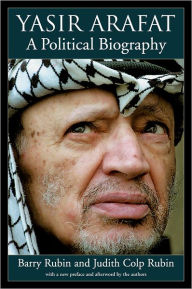 Title: Yasir Arafat: A Political Biography, Author: Barry Rubin