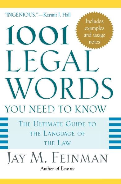 1001 Legal Words You Need to Know: The Ultimate Guide to the Language of the Law