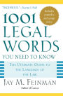 1001 Legal Words You Need to Know: The Ultimate Guide to the Language of the Law