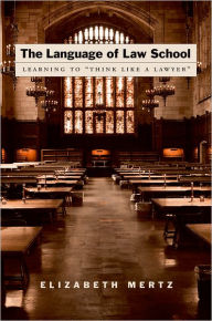Title: The Language of Law School: Learning to 