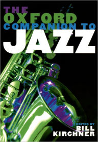 Title: The Oxford Companion to Jazz, Author: Bill Kirchner