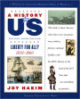 Liberty for All?: 1820-1860 (A History of US Series #5)